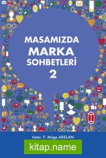 Masamızda Marka Sohbetleri 2