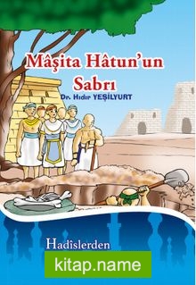 Maşita Hatun’un Sabrı