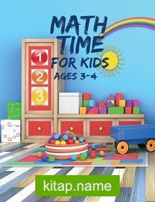 Math Time For Kids Ages 3-4