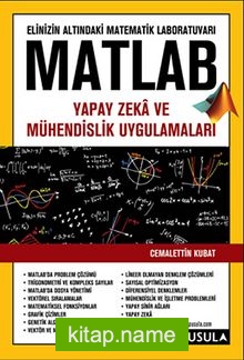 Matlab Yapay Zeka ve Mühendislik Uygulamaları