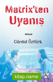 Matrix’ten Uyanış