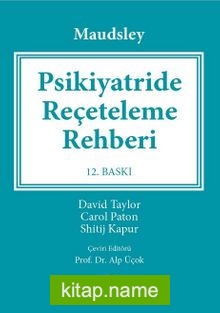 Maudsley-Psikiyatride Reçeteleme Rehberi