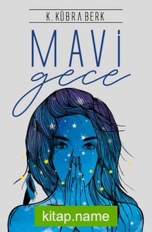 Mavi Gece (Ciltli)