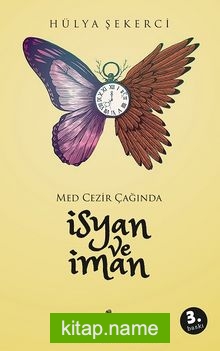 Med-Cezir Çağında İsyan ve İman