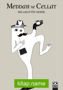 Meddah ve Cellat