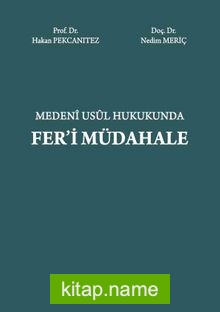 Medeni Usul Hukukunda Fer’i Müdahale