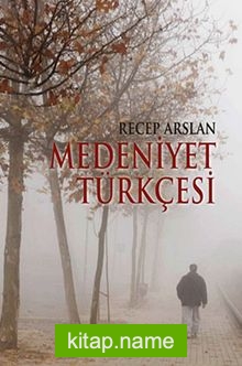 Medeniyet Türkçesi