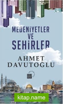 Medeniyetler ve Şehirler (Ciltli)