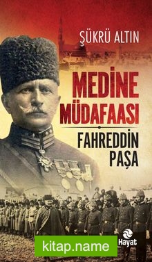 Medine Müdafaası Fahreddin Paşa