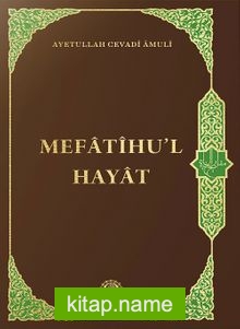 Mefatihul Hayat (Türkçe)
