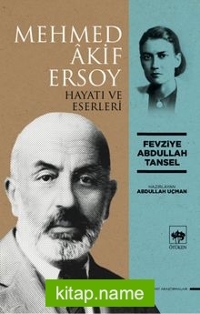 Mehmed Akif Ersoy Hayatı ve Eserleri