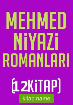 Mehmed Niyazi Romanları Seti (12 Kitap)
