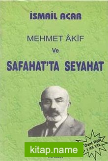 Mehmet Akif ve Safahat’ta Seyahat