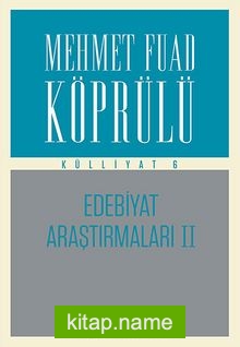 Mehmet Fuad Köprülü Külliyatı 6