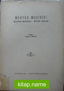 Mehter Musikisi / Bestekar Mehterler-Mehter Havaları KOD:8-I-8