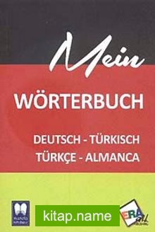 Mein Wörterbuch Türkçe-Almanca Sözlük