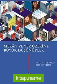 Mekan ve Yer Üzerine Büyük Düşünürler