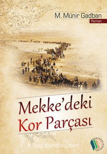 Mekke’deki Kor Parçası