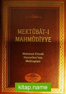 Mektubat-ı Mahmudiyye  Mahmud Efendi Hazretleri’nin Mektupları