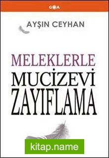 Meleklerle Mucizevi Zayıflama