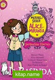 Meraklı Şeker Alice Miranda İş Başında