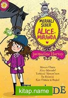 Meraklı Şeker Alice Miranda Tatilde