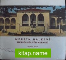 Mersin Halkevi Mersin Kültür Merkezi (2-I-5)