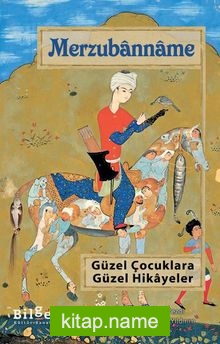 Merzubanname  Güzel Çocuklara Güzel Hikayeler