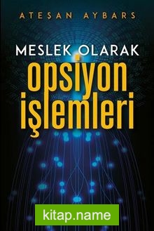Meslek Olarak Opsiyon İşlemleri