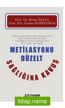 Metilasyonu Düzelt Sağlığına Kavuş