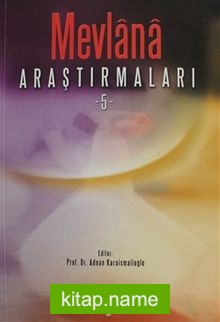 Mevlana Araştırmaları – 5