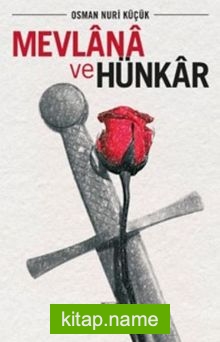 Mevlana ve Hünkar