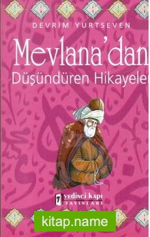 Mevlana’dan Düşündüren Hikayeler