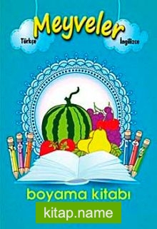 Meyveler Boyama Kitabı (Türkçe-İngilizce)
