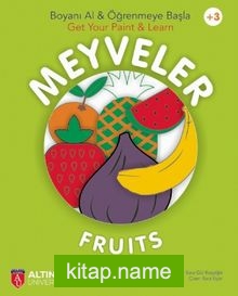 Meyveler – Fruits / Boyanı Al Öğrenmeye Başla – Get Your Paint Learn (+3)