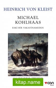 Michael Kohlhaas Eski Bir Vakayinameden