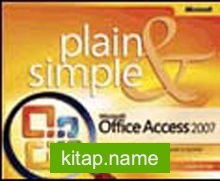 Microsoft® Office Access 2007 Plain  Simple