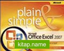 Microsoft® Office Excel® 2007 Plain Simple