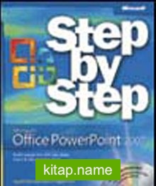 Microsoft® Office PowerPoint® 2007 Step by Step