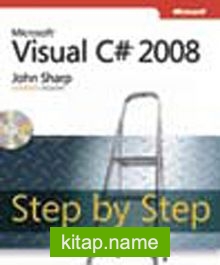 Microsoft® Visual C#® 2008 Step by Step