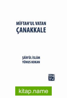 Miftah’ul Vatan Çanakkale