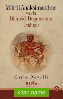 Miletli Anaksimandros ya da Bilimsel Düşüncenin Doğuşu