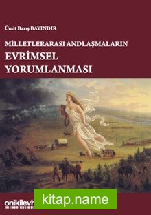 Milletlerarası Andlaşmaların Evrimsel Yorumlanması