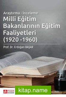 Millî Eğitim Bakanlarının Eğitim Faaliyetleri (1920-1960)