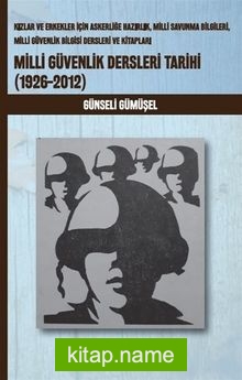Milli Güvenlik Dersleri Tarihi (1926-2012)