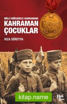 Milli Mücadele Kahramanı Kahraman Çocuklar