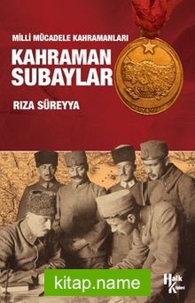 Milli Mücadele Kahramanları Kahraman Subaylar