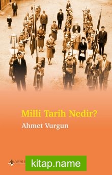 Milli Tarih Nedir?