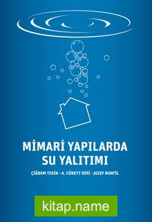 Mimari Yapılarda Su Yalıtımı