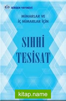 Mimarlar ve İç Mimarlar için Sıhhi Tesisat